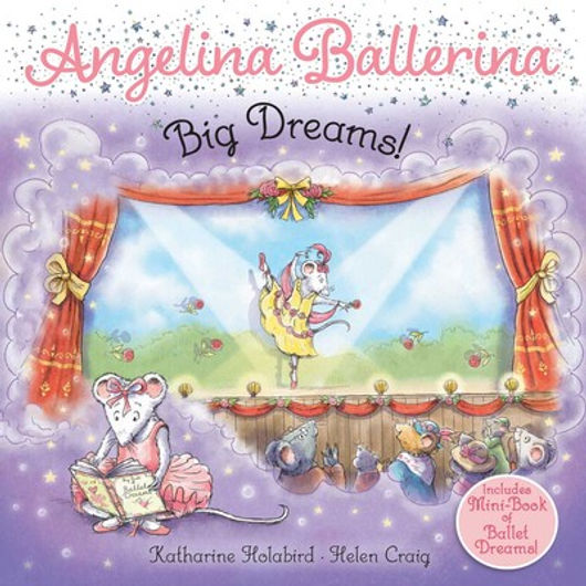 Angelina Ballerina Big Dreams!