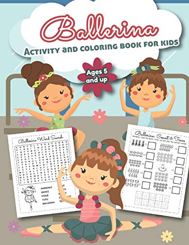 Ballerina Activity and Coloring Book for Kids