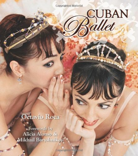 Cuban Ballet - Book by Octavio Roca