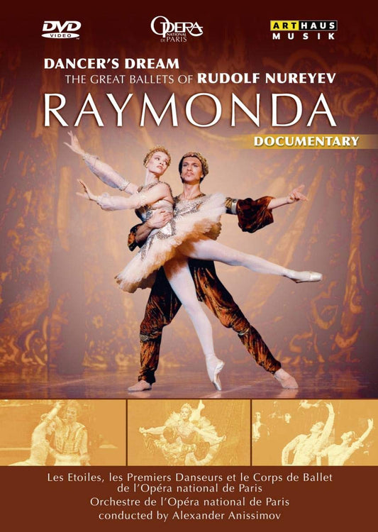 Dancer's Dream: The Great Ballets of Rudolf Nureyev - Raymonda Documentary