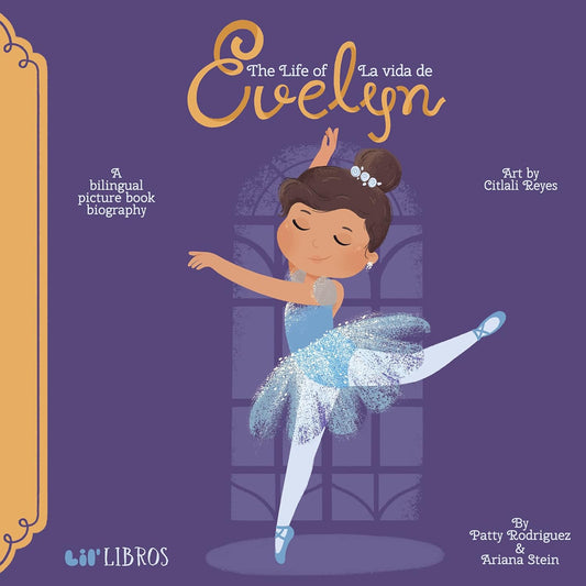 The Life of Evelyn/La Vida de Evelyn Board Book