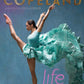 Life in Motion: An Unlikely Ballerina - Young Readers Edition