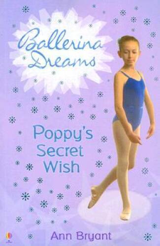 Ballerina Dreams: Poppy's Secret Wish